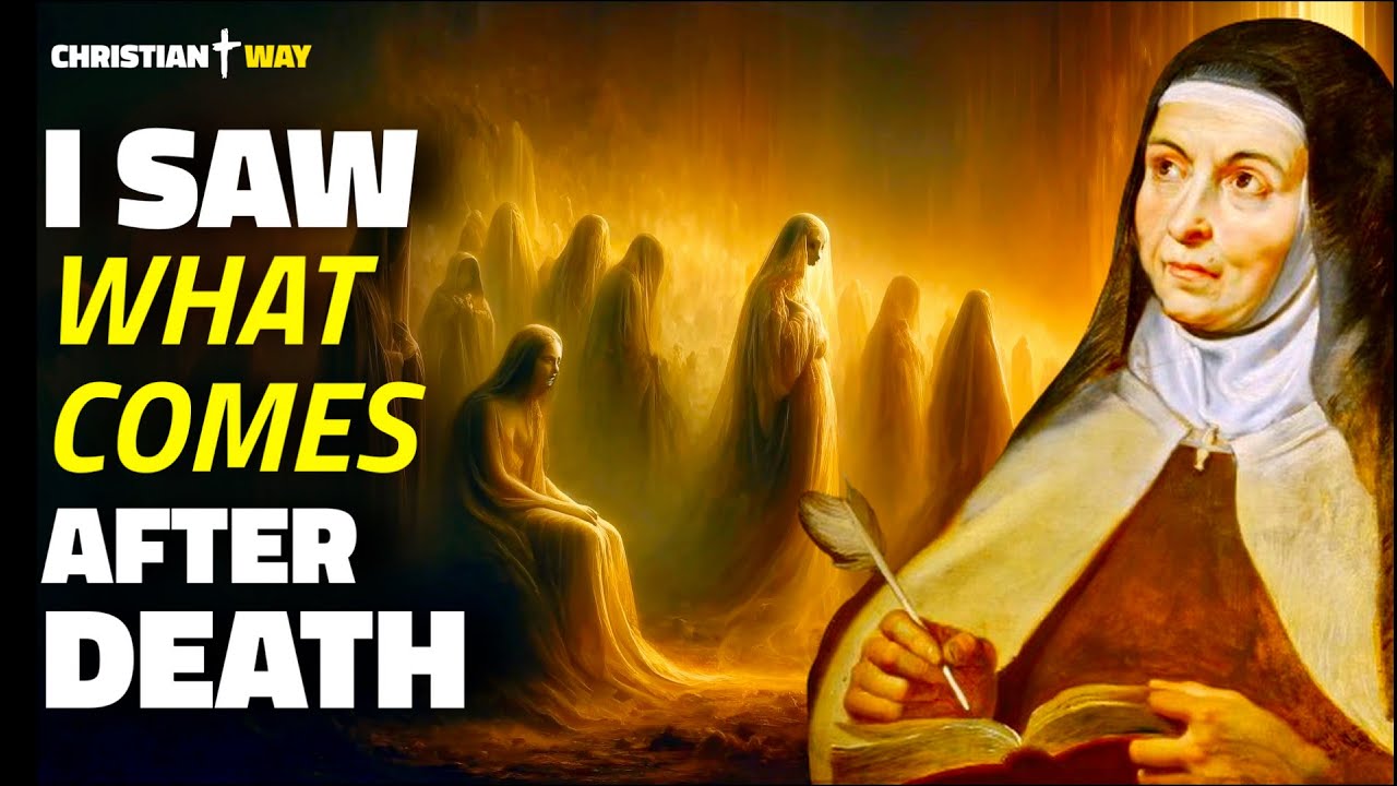 Afterlife Like You've Never Imagined: Saint Teresa of Avila's Detailed Description