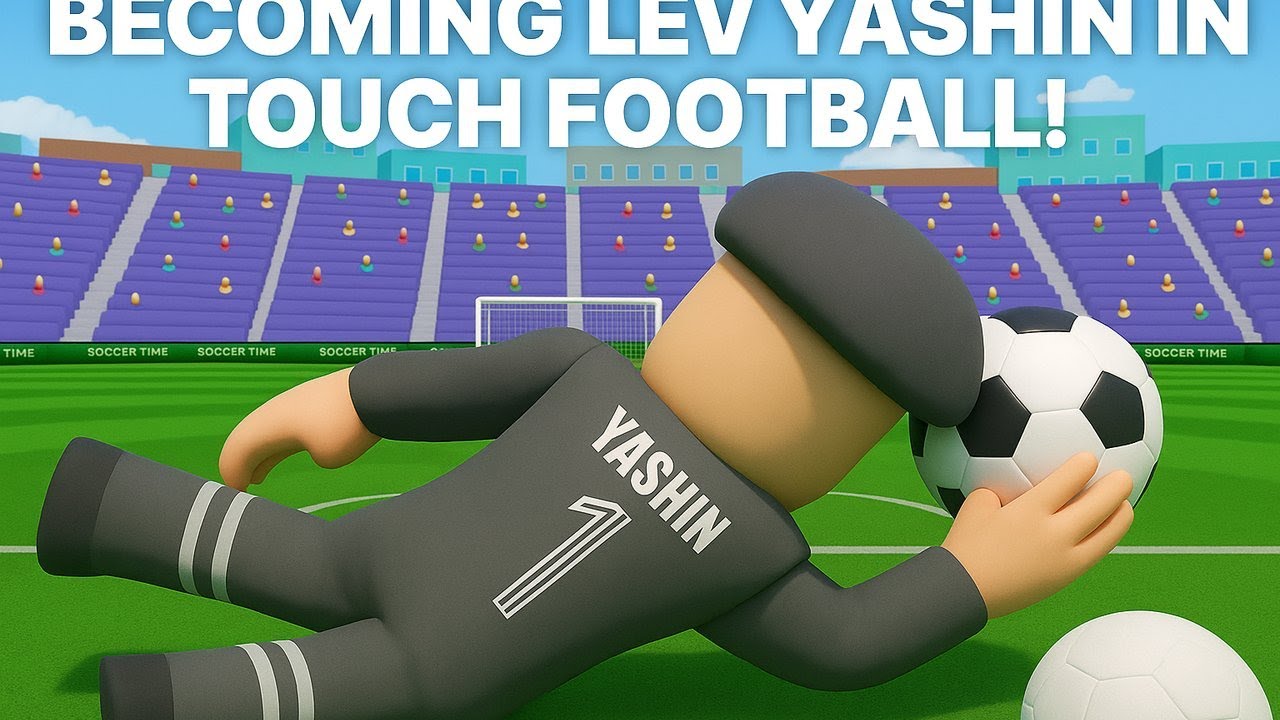 Я стал Львом Яшиным в Touch Football (Roblox)...