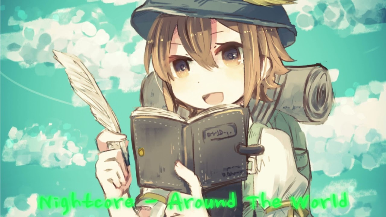 Nightcore- Around The World
