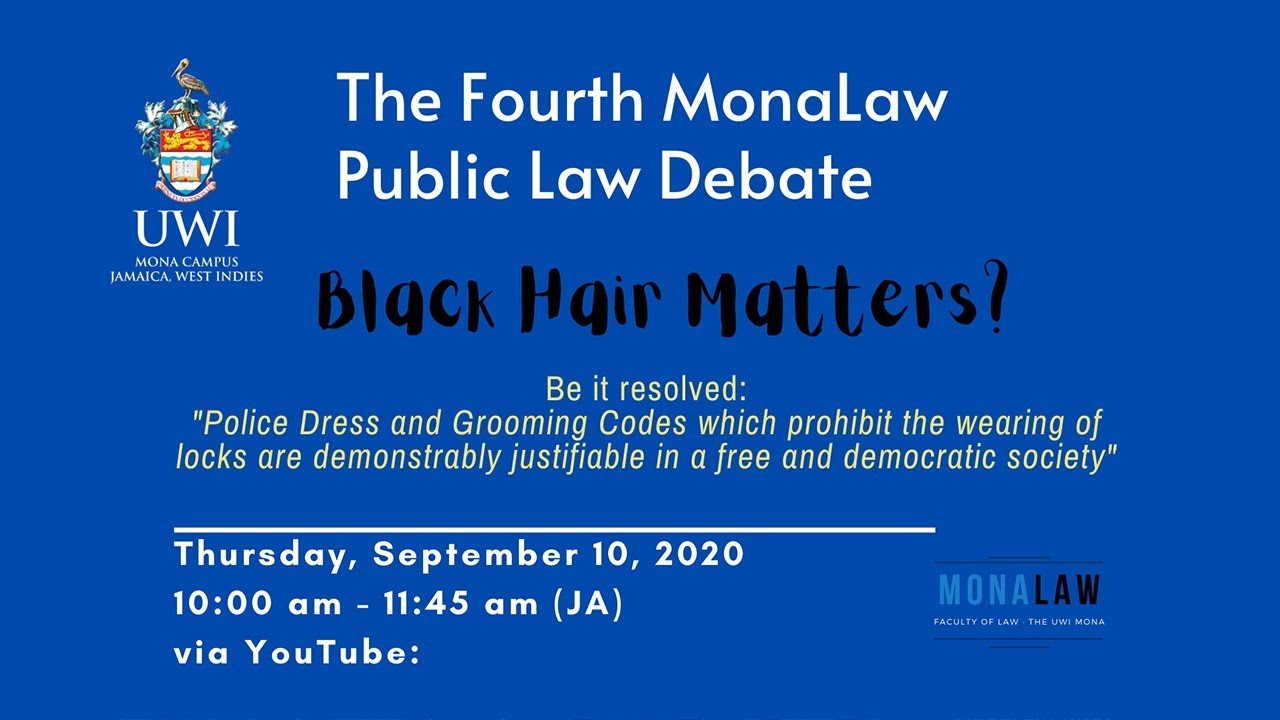 The Fourth MonaLaw Public Law Debate: Black Hair Matters?