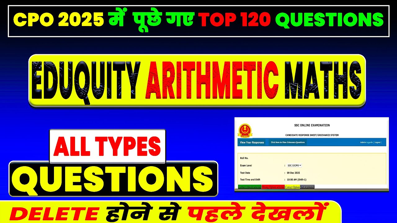 TOP 120 Arithmetic MATHS QUESTIONS ASKED IN SSC CPO 2025