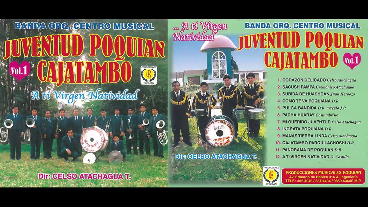 EXITOS DE ANTAÑO -  Bda. Orq. Juventud Poquian Cajatambo - A TI VIRGEN NATIVIDAD  (VOL 1)
