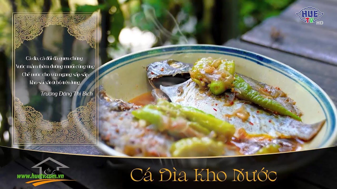 Huế - Kinh đô ẩm thực (Số 03): Cá dìa kho nước