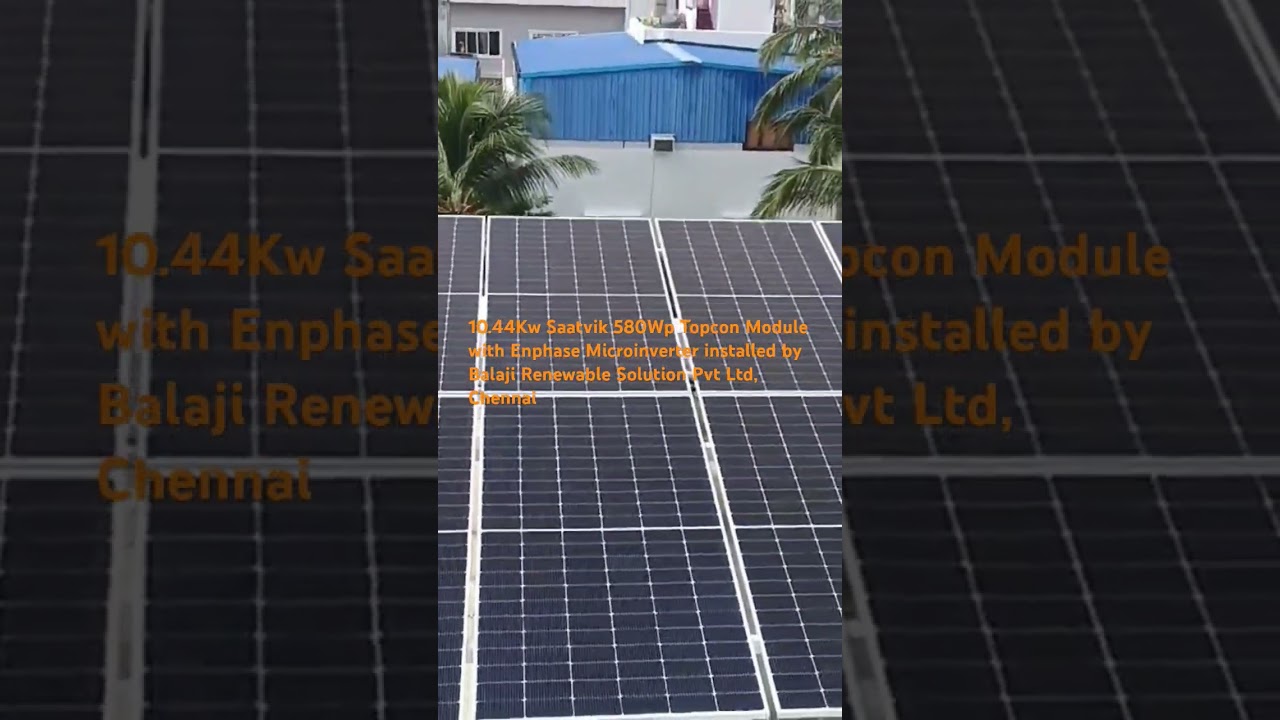 Saatvik Topcon 580Wp Module with Enphase Microinverter IQ8P. 