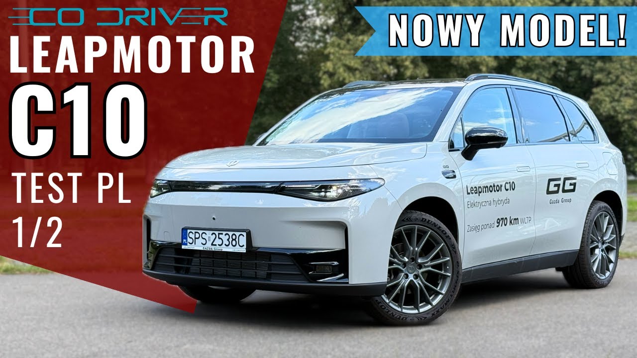 Leapmotor C10 REEV 2025 - TEST PL [1/2] - 1.5 215 KM Design | Czy to najlepsza hybryda na rynku?
