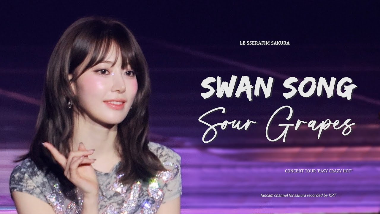 250419 르세라핌 사쿠라 'Swan Song & Sour Grapes' 직캠 LE SSERAFIM Sakura 4k Fancam @TOUR 'EASY CRAZY HOT