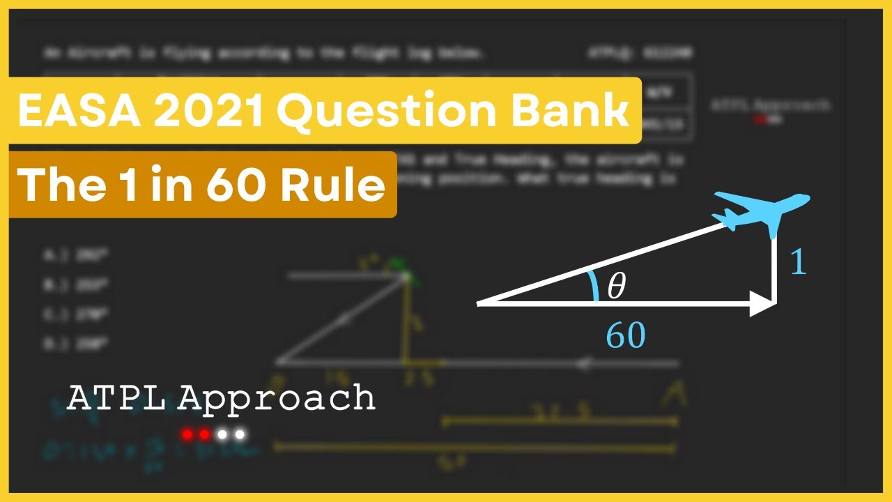 ATPL Exam Questions | The 1 in 60 Rule