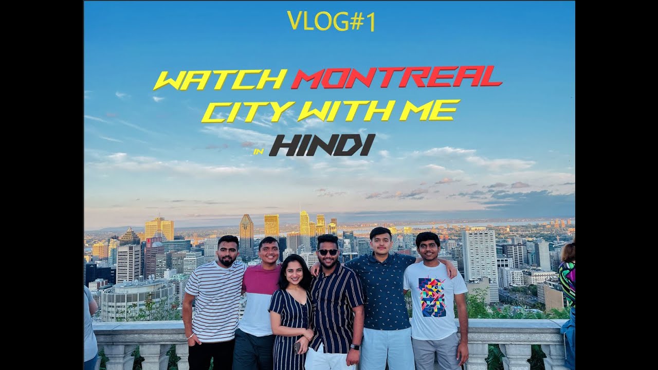 Canada Travel Vlog | Montreal | Ottawa | Quebec City | In HINDI