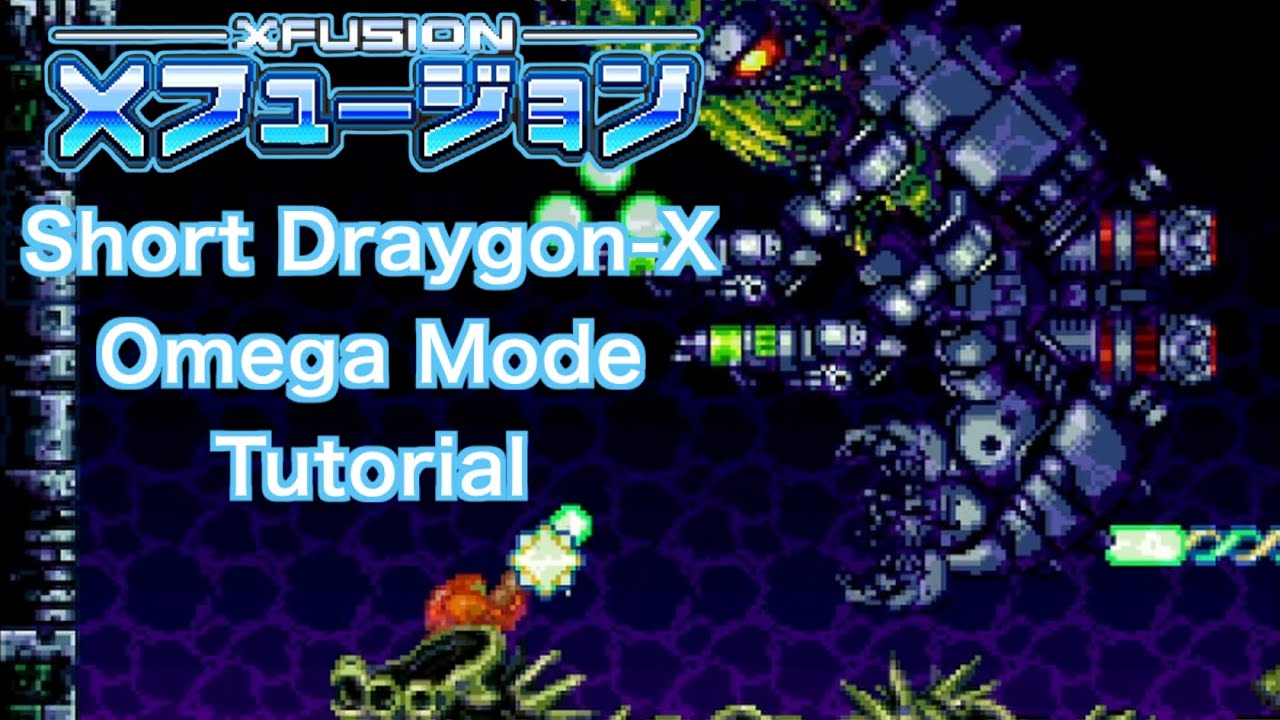 X-Fusion | Draygon-X Omega Mode Tutorial