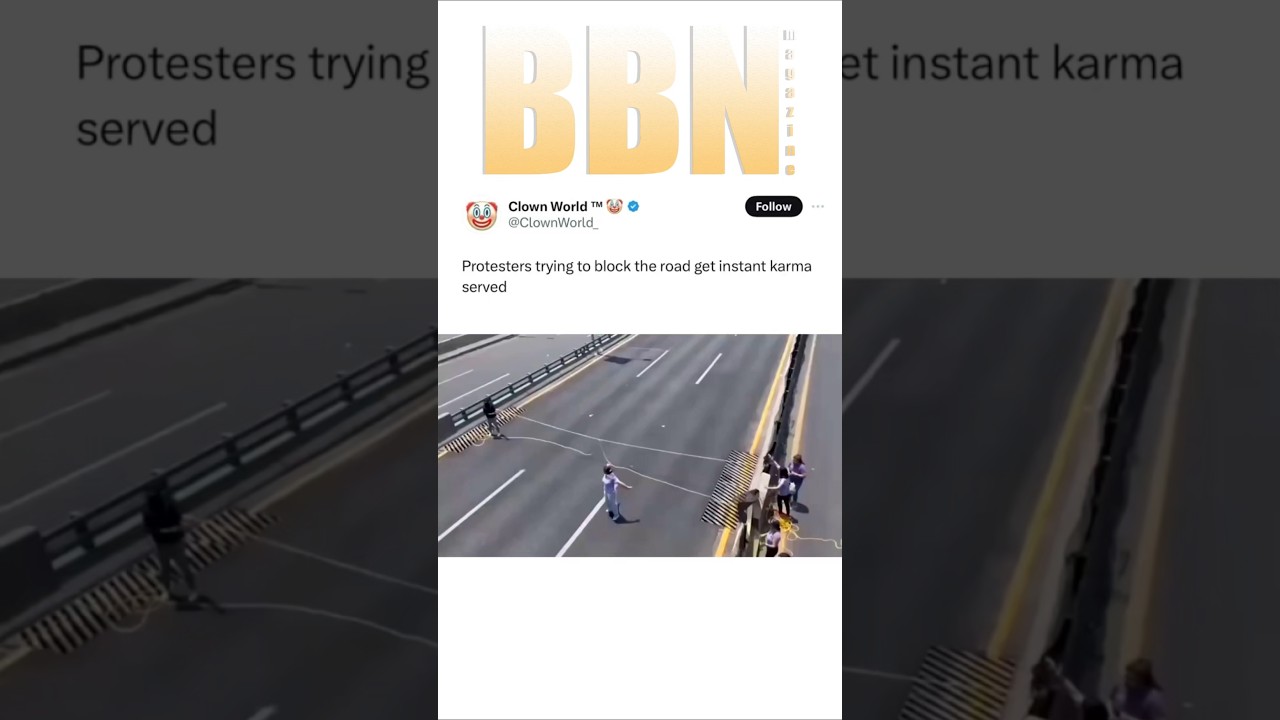 Protesters try to block the road and get instant Karma