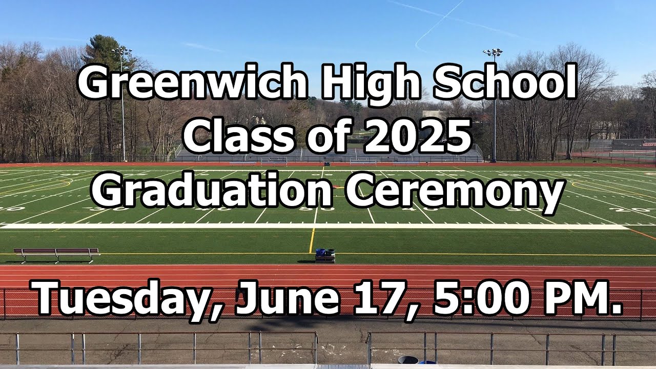 Greenwich High School Graduation 2025