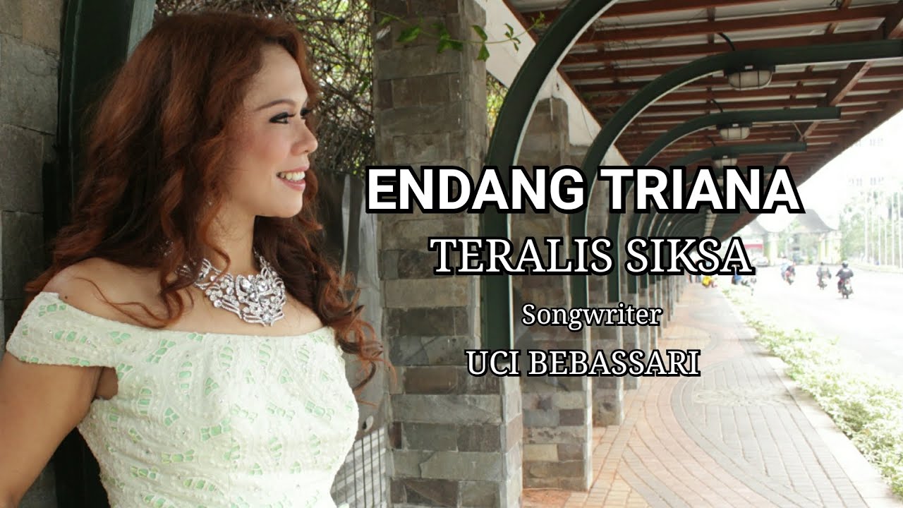 Endang Triana - Teralis Siksa - Official Video Music