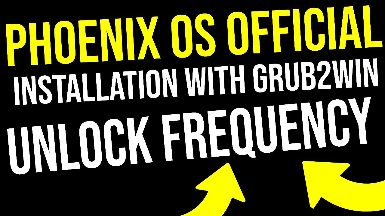 Phoenix OS Official installation with Grub2Win Unlock performance tweaker frequency Get Stable FPS