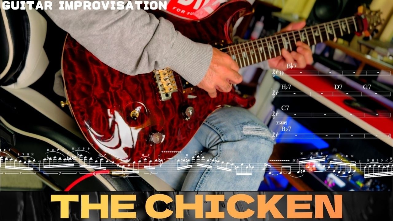 【Tab】The Chicken-Guitar improvisation