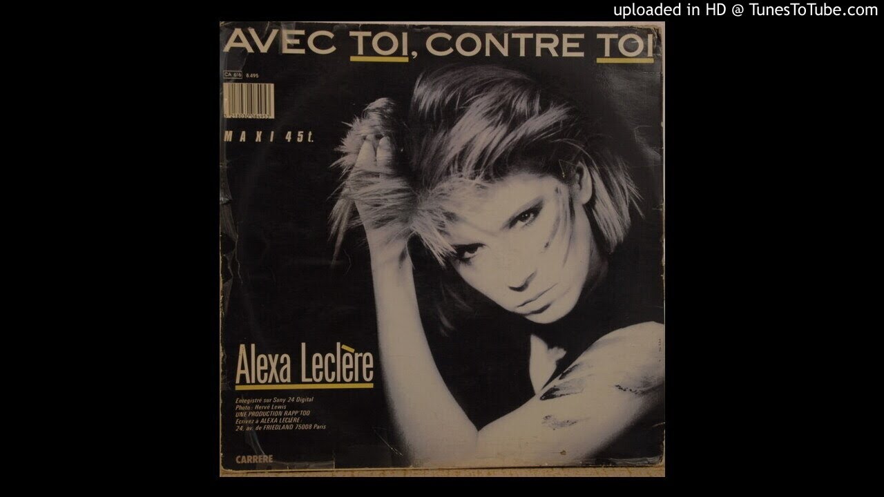 Alexa Leclère - Avec Toi,Contre Toi (Extended Version 1985)