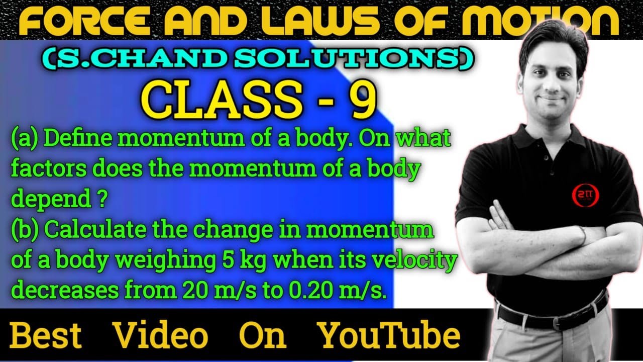 Define momentum of a body. On what factors does the momentum of a body depend ? (b) Calculate