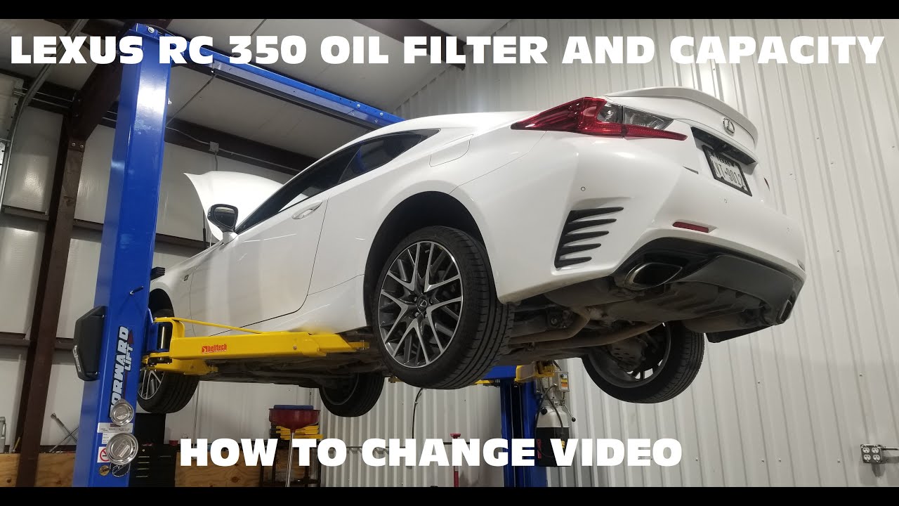 Lexus RC 350 F Sport Oil Filter, Oil Weight, and How to Change Video