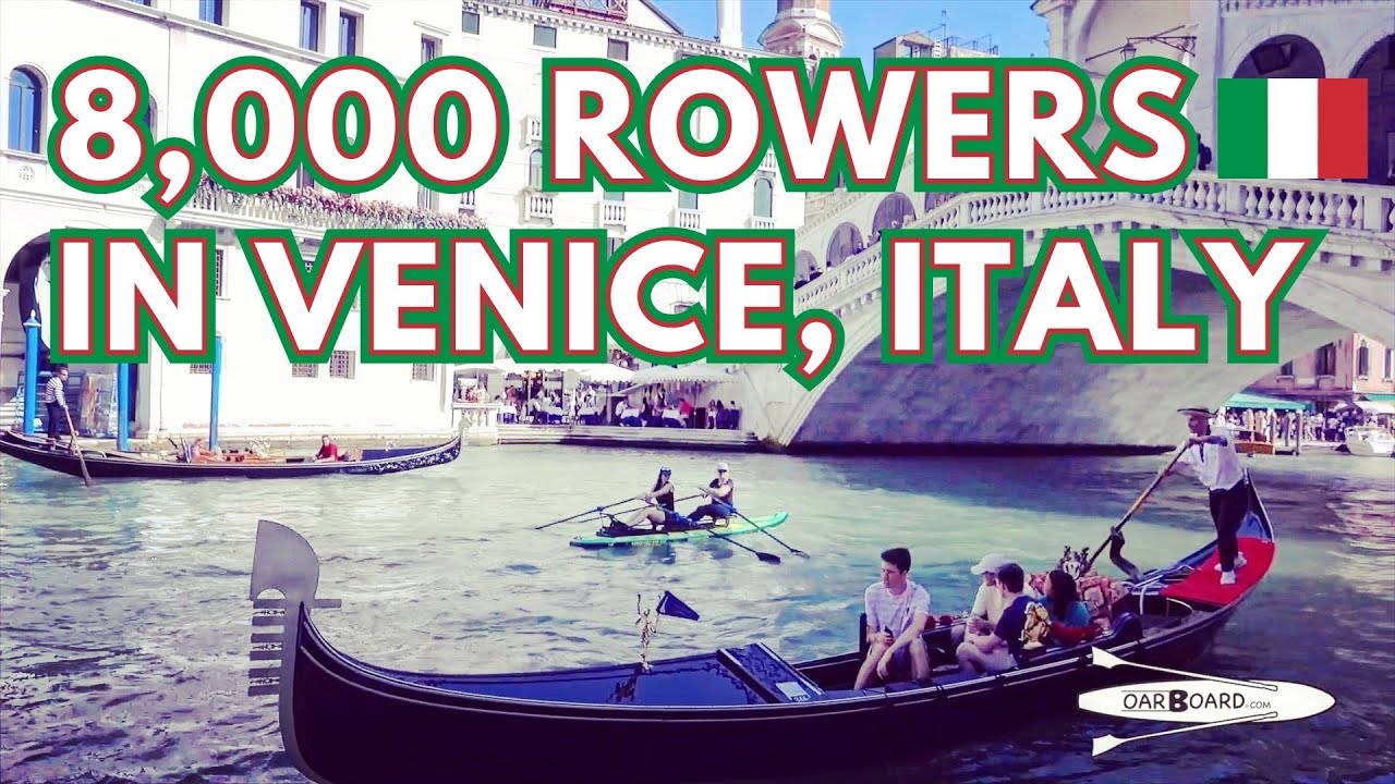 Italy Adventure Awaits As Oar Board Celebrates Rowing With 8,000 Rowers In Venice | Episode 9