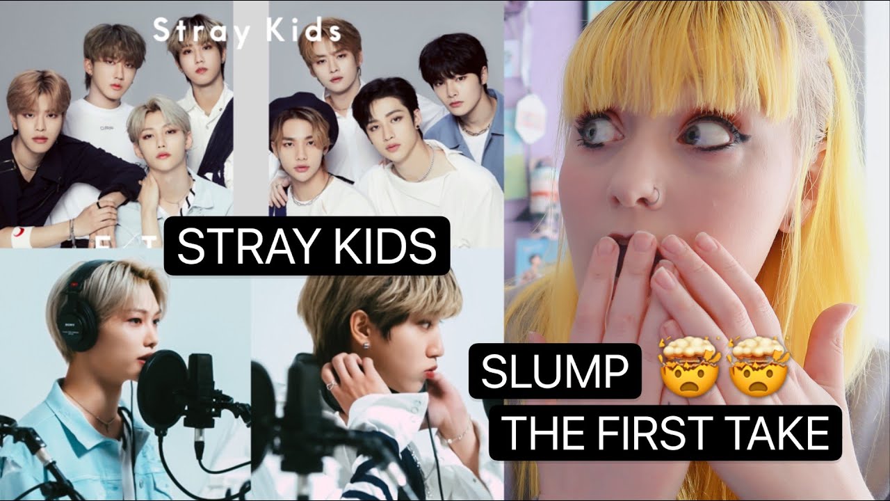 STRAY KIDS | 'SLUMP -Japanese ver.-  The First Take' REACTION! holy heck