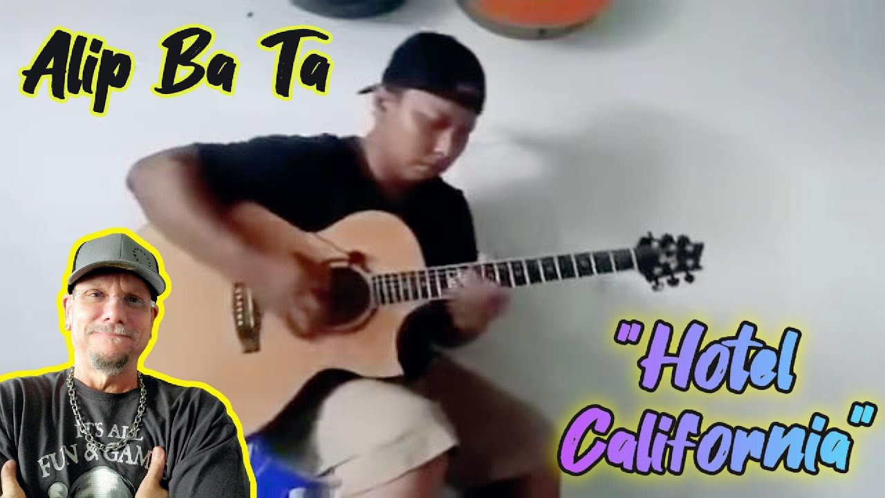 Alip Ba Ta | Hotel California  (cover) | First Time Ever Reacting To. Beautifully done