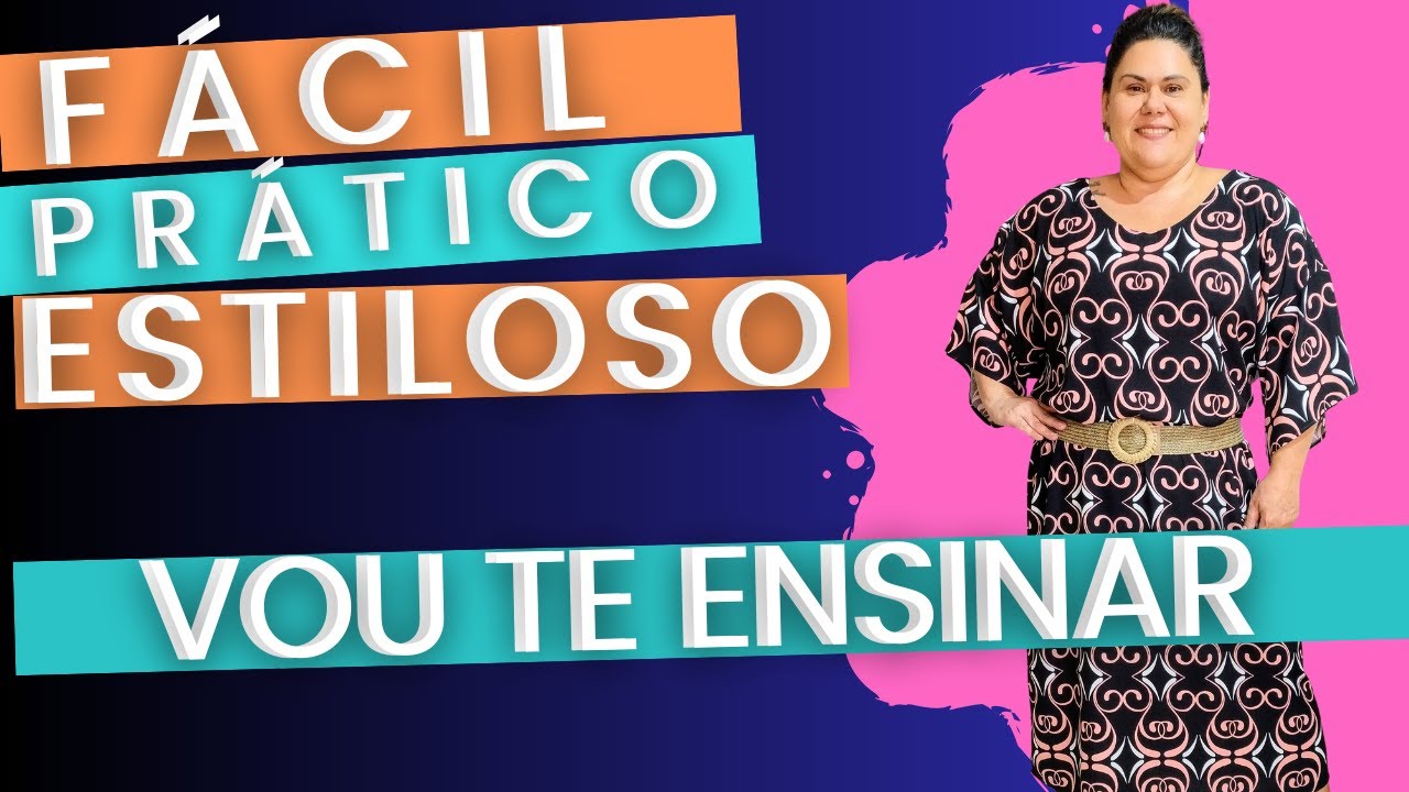 DESPERTE A COSTUREIRA QUE H&Aacute; EM VOC&Ecirc; &ndash; VESTIDO F&Aacute;CIL E ESTILOSO EM POUCOS MINUTOS -  VEM APRENDER
