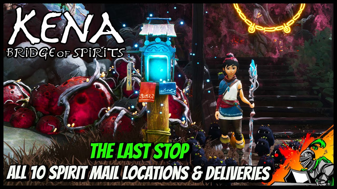 All 10 Spirit Mail Locations & Deliveries (The Last Stop) | Kena - Bridge of Spirits