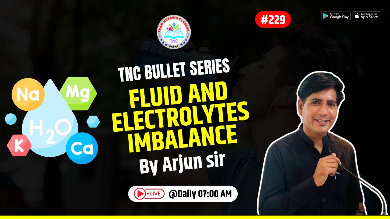 Fluid & Electrolytes Imbalance ||TNC Bullet Series#229|| Most Important Topic||Daily 7AM || NURSING