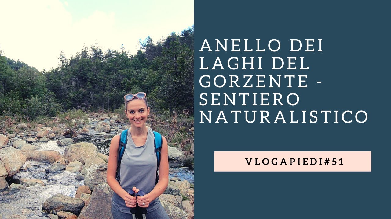 51. Anello dei Laghi del Gorzente - Sentiero naturalistico