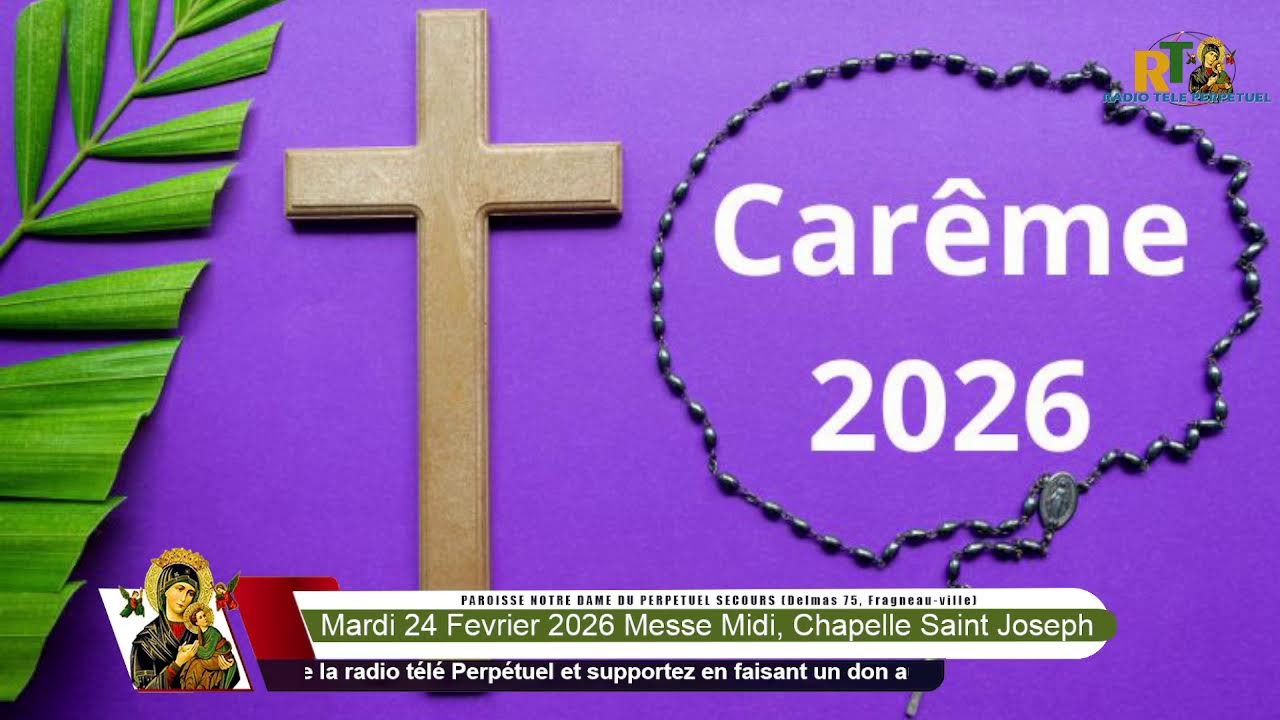 Vendredi 27 Fevrier 2026, Messe de 12H , Chapelle Saint Joseph .