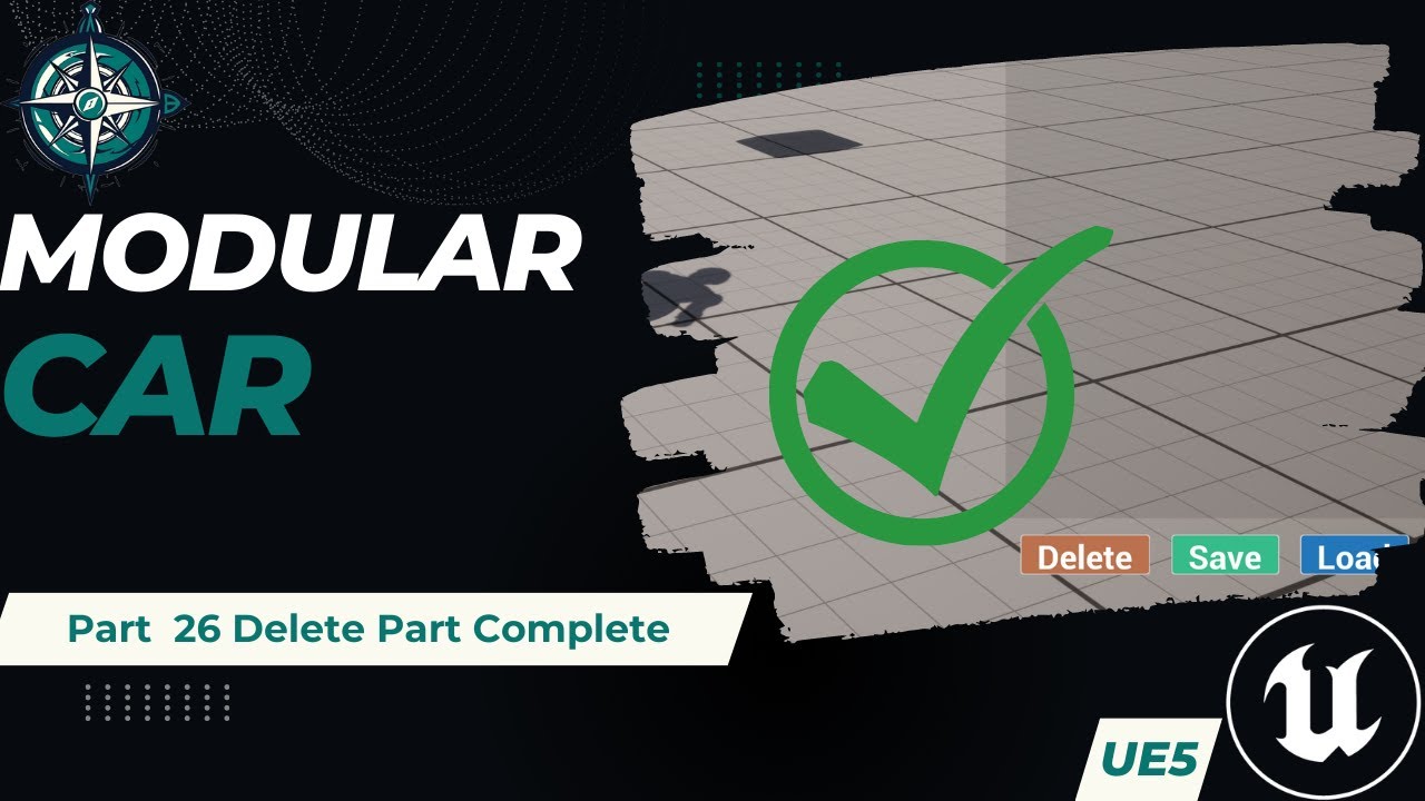 Modular Car - UE5 Tutorial Series - 26 Delete Part Complete