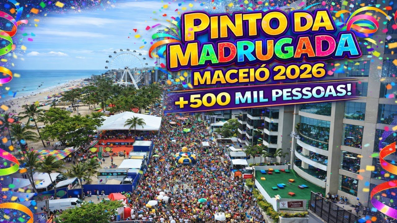PINTO DA MADRUGADA MACEIÓ 2026 | 500 MIL PESSOAS LOTAM A ORLA DE MACEIÓ!