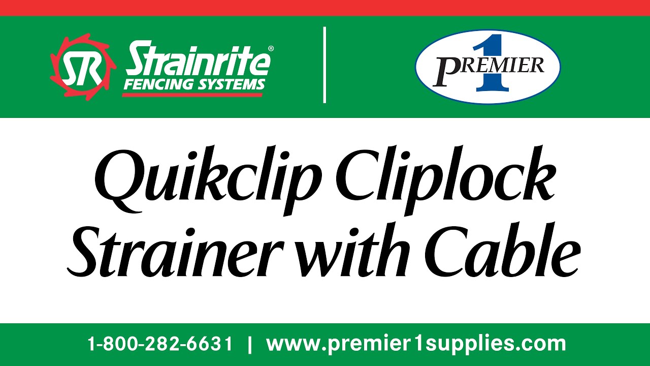 Quikclip Cliplock Strainer with Cable