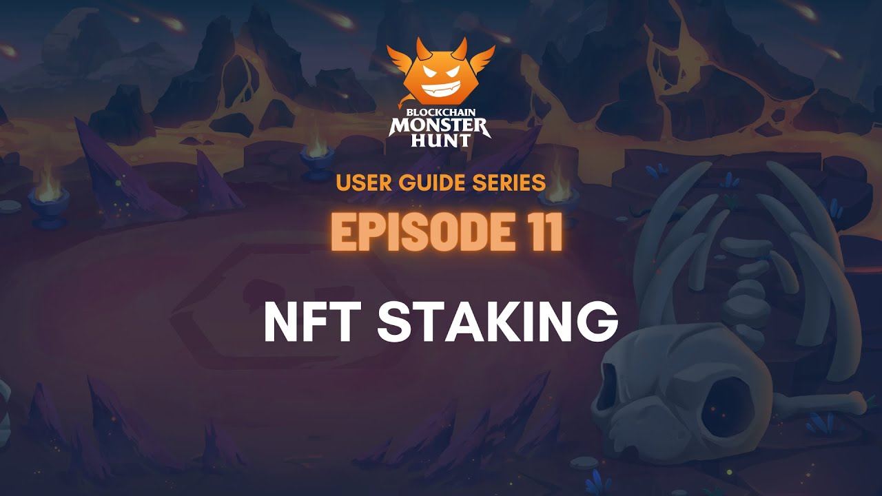 EP11 - NFT STAKING - User Guide Series