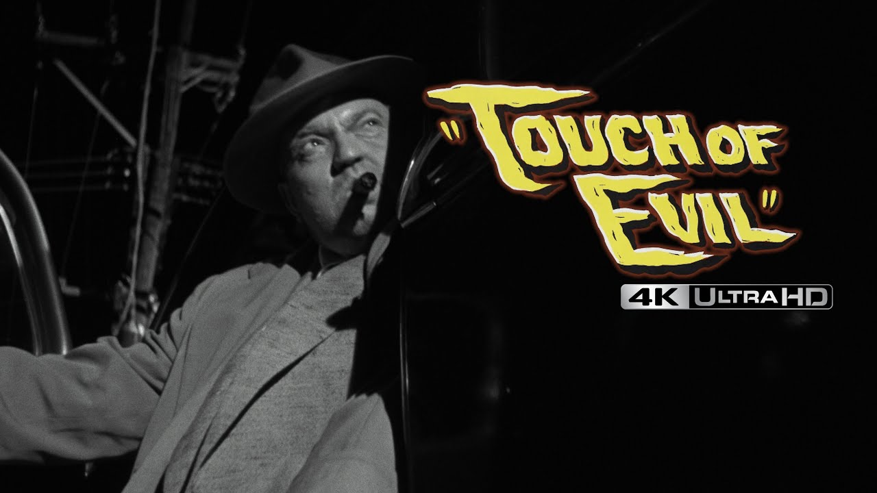 Touch of Evil - 4K UHD | High-Def Digest