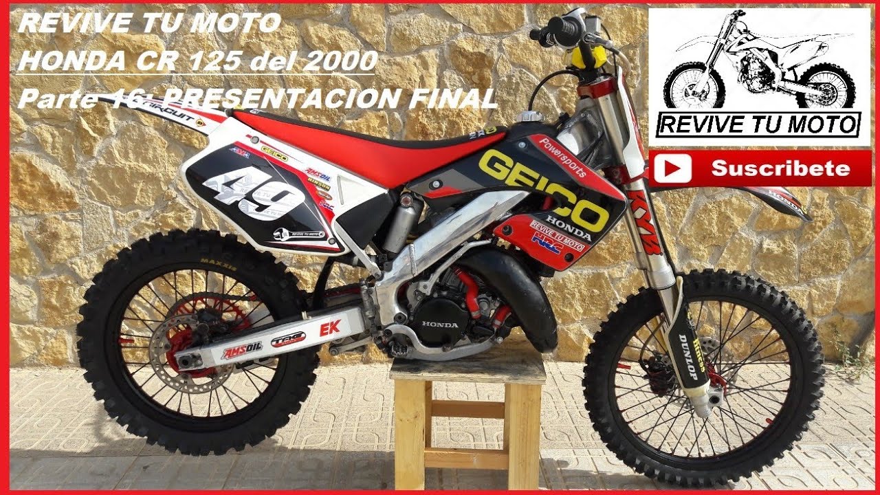 Revive tu moto: HONDA CR 125 del 2000 Parte 16: PRESENTACION FINAL. TERMINADA 100%