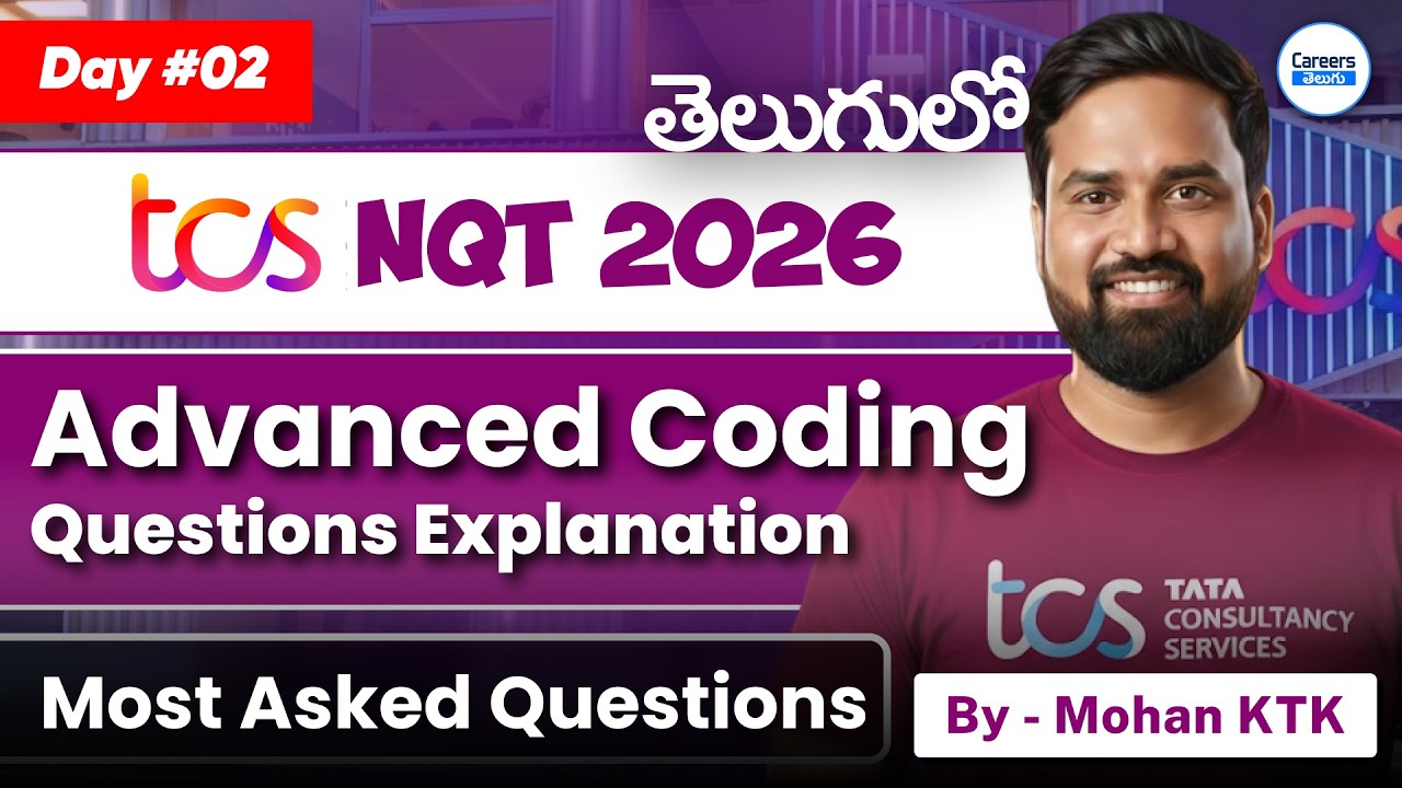 TCS NQT Advanced Coding Questions Explanation Day 02 in Telugu by Mohan KTK
