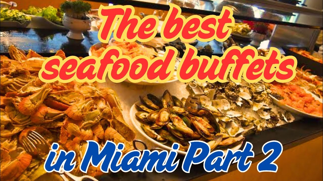 Лучшие буфеты с морепродуктами в Майами, часть 2.