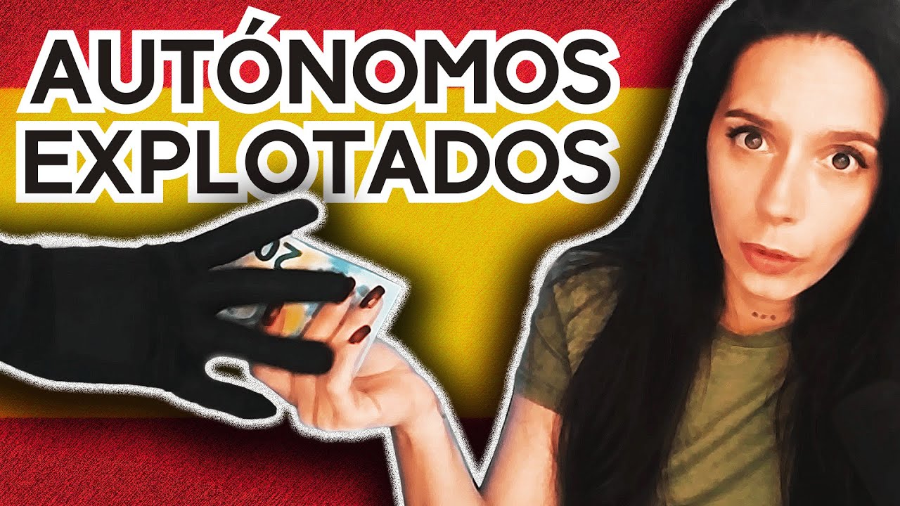 ESPAÑA EXPLOTA a sus AUTÓNOMOS