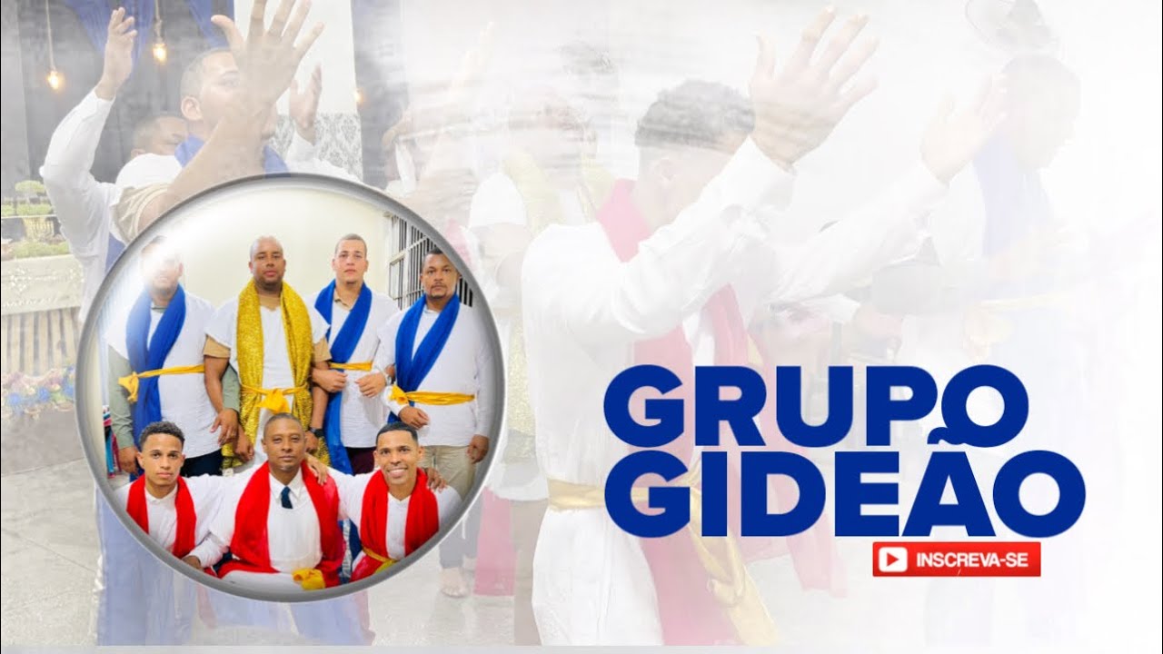 GRUPO GIDEÃO 🔥