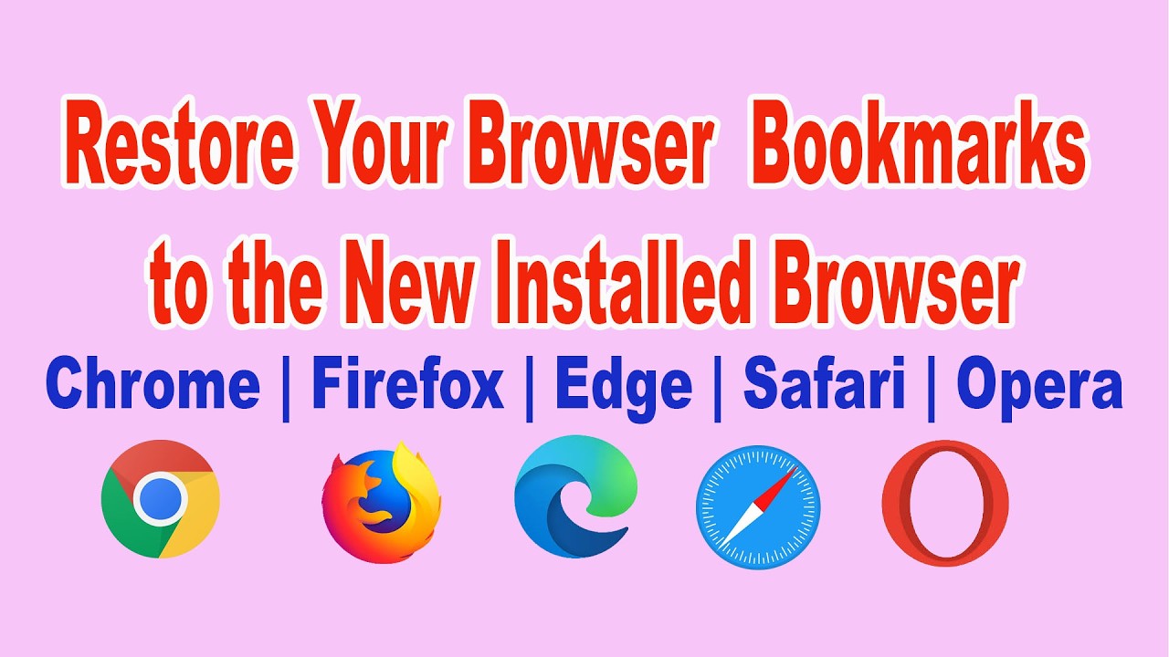How to Import Bookmarks in Chrome, Edge & Firefox | Restore Saved Browser Favorites
