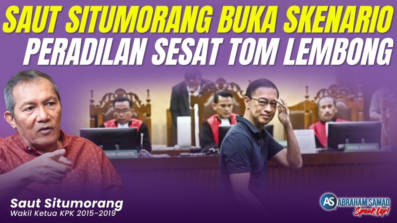 Saut Situmorang Buka Skenario Peradilan Sesat Tom Lembong | #SPEAKUP