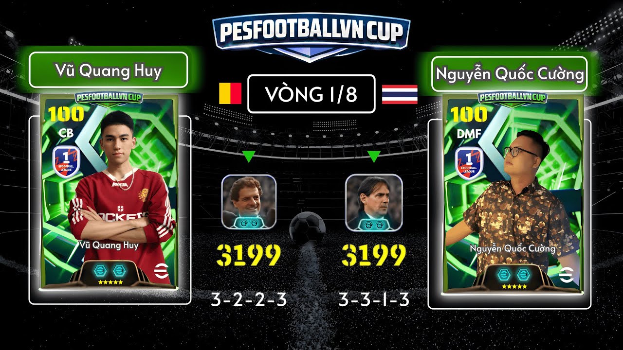 Pesfootballvn Cup• VÒNG 1/8 : VŨ QUANG HUY vs NGUYỄN QUỐC CƯỜNG | CƠN MƯA BUỒN