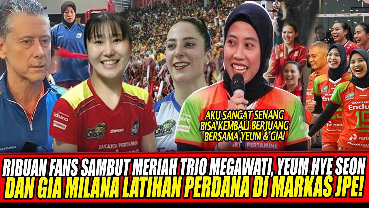 PAGI INI RIBUAN FANS SAMBUT MERIAH TRIO MEGAWATI, YEUM HYE SEON & GIA MILANA LATIHAN DI MARKAS JPE🔥