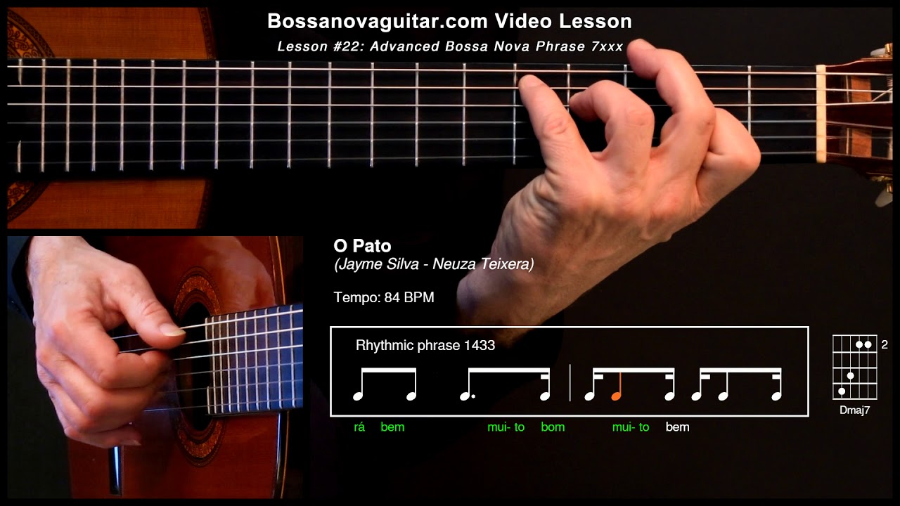 O Pato - Bossa Nova Guitar Lesson #22: Advanced Phrase 7xxx