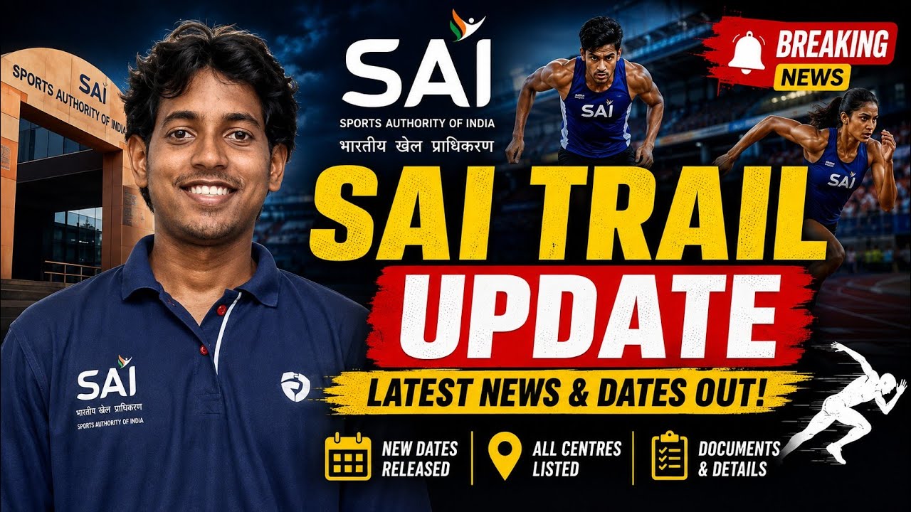 SAI Sports Trial 2026: Eligibility, Documents & Date