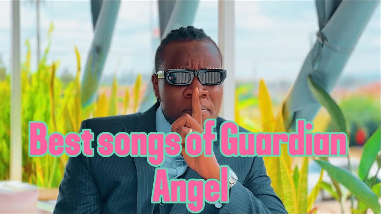 BEST OF GUARDIAN ANGEL Songs MIX 2025 FT KIMYA | NADEKA | MERCY | ELOHIM _DJ Seko