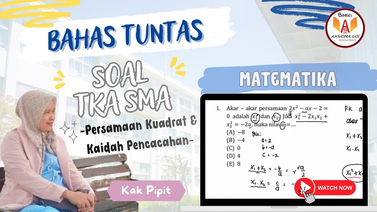 Latihan Soal TKA SMA Matematika: Persamaan Kuadrat dan Kaidah Pencacahan