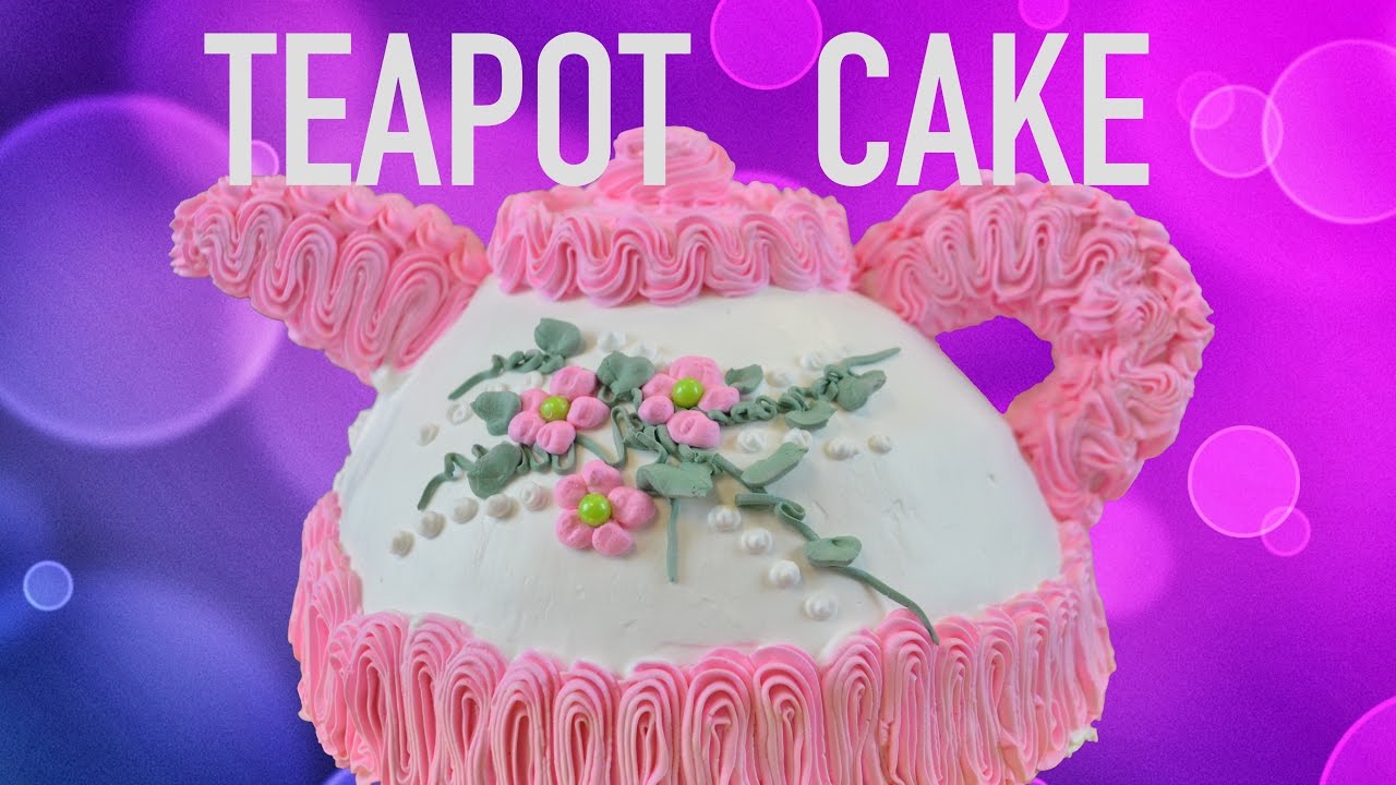 How To Make A TEAPOT CAKE!!