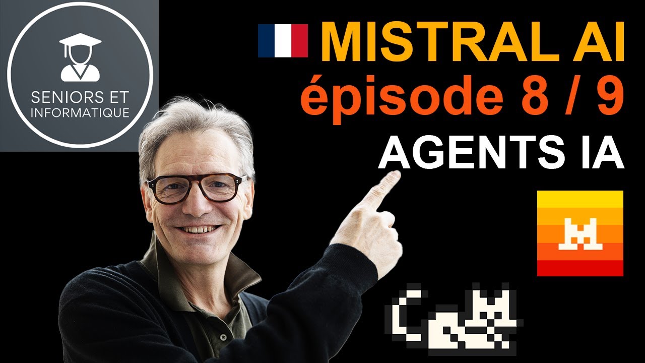 Tuto le Chat de Mistral AI -  les agents IA.  Épisode 8/9