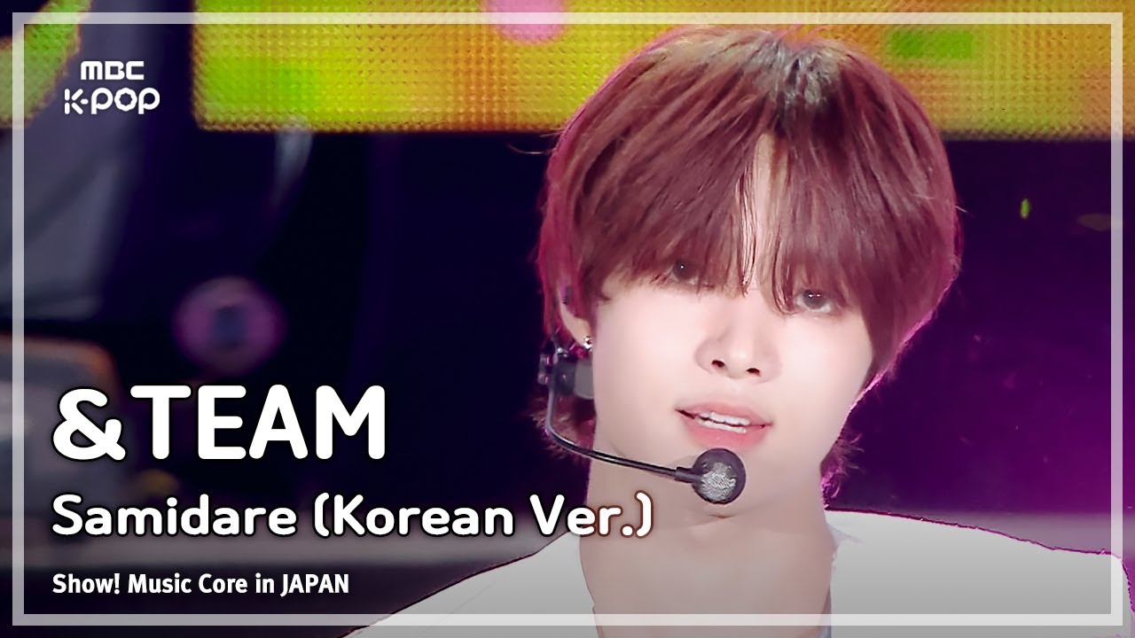 &TEAM (앤팀) - Intro +Samidare (Korean ver.) | 쇼! 음악중심 in JAPAN | MBC240717방송